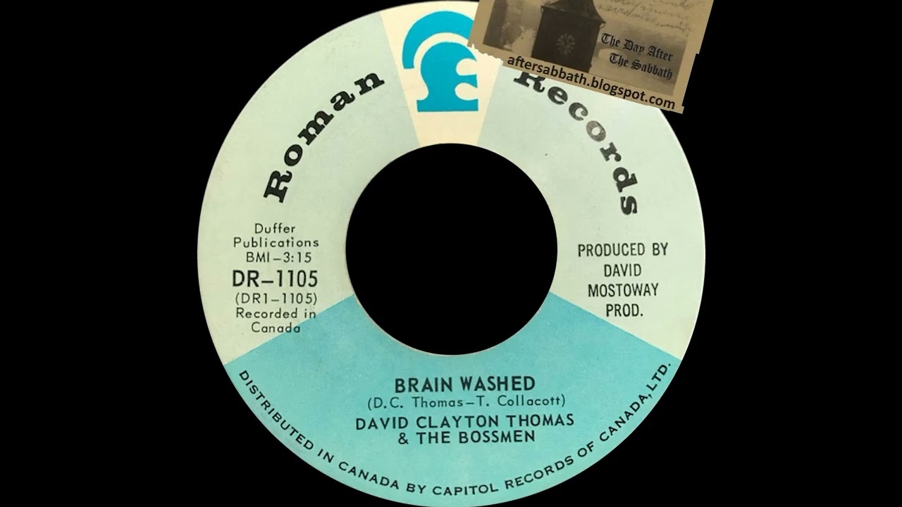David Clayton Thomas & The Bossmen - Brain Washed [1966 Garage Stomper Canada]