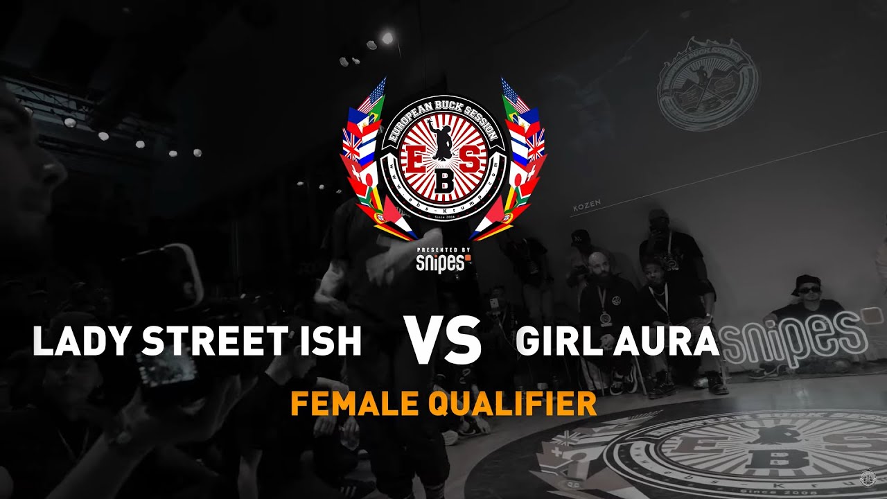 Lady Street Ish vs Girl Aura | Female Qualification | EBS World Championship 2022