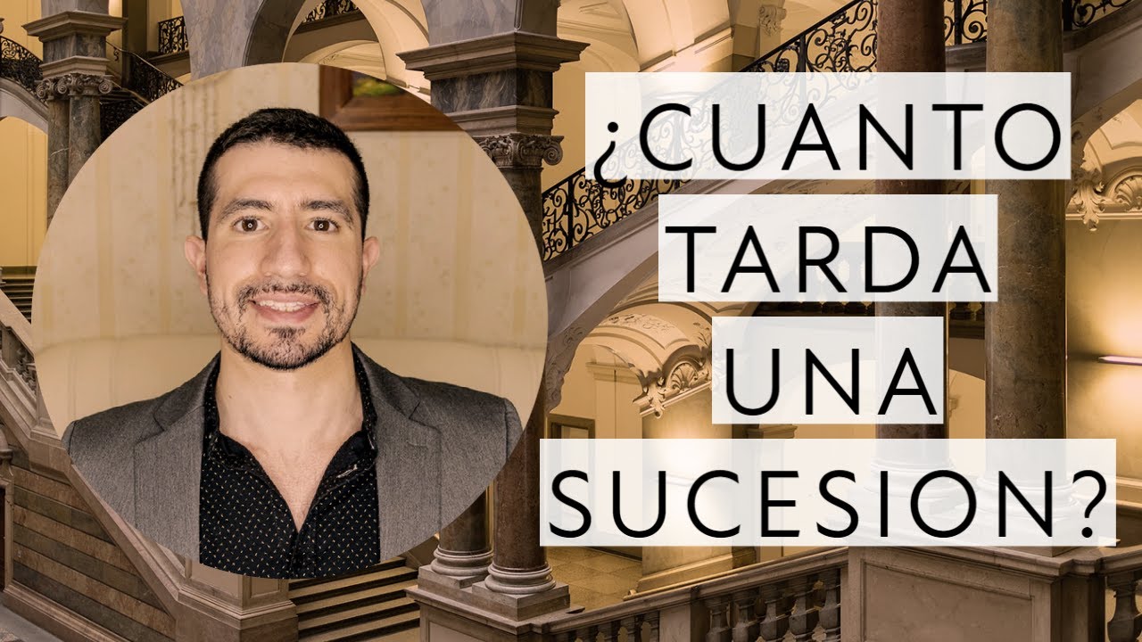 🖋️🕑¿CUANTO TARDA una SUCESIÓN⚖️📜? | ABOGADO DE CONFIANZA