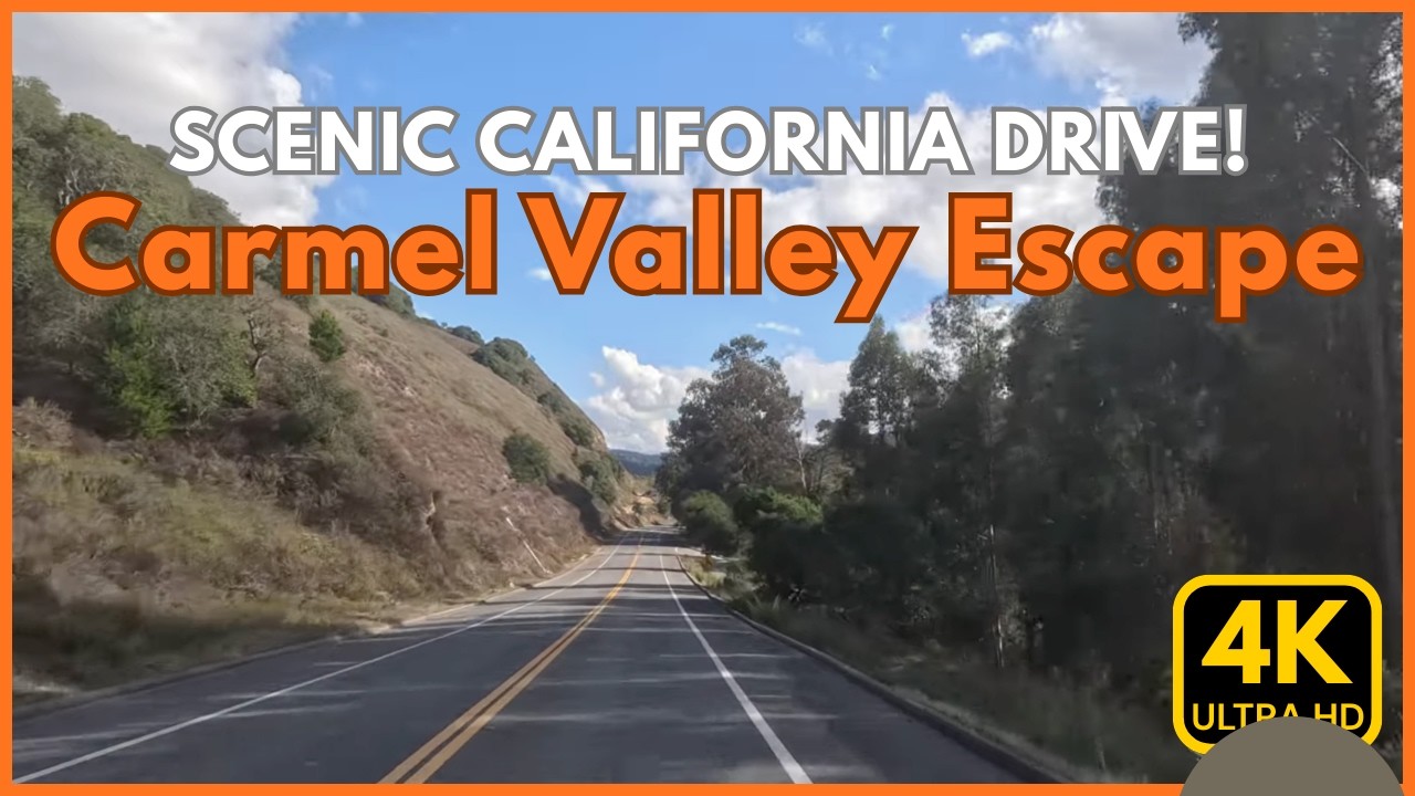 CALIFORNIA 4k- Carmel Valley Scenic Drive  with Classical Music - Driving on a Sunny Day!