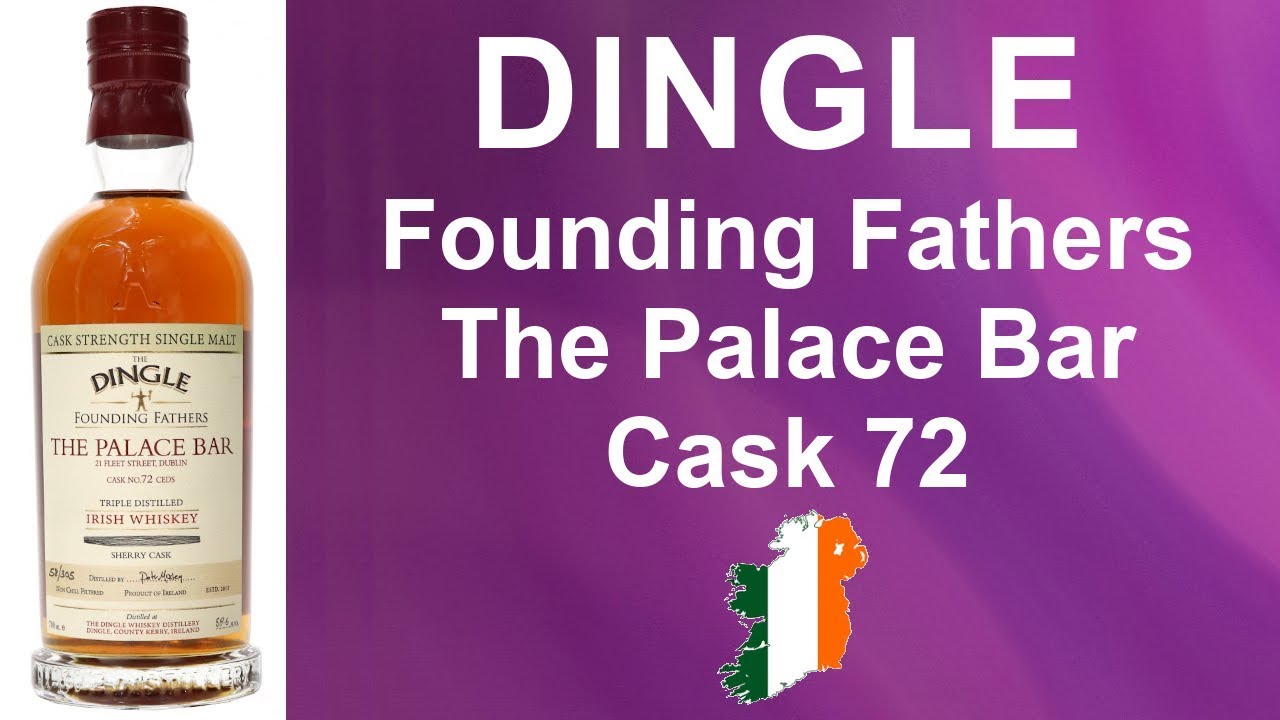 Dingle Founding Fathers The Palace Bar Cask #72 Irish Whiskey Review #323 from WhiskyJason