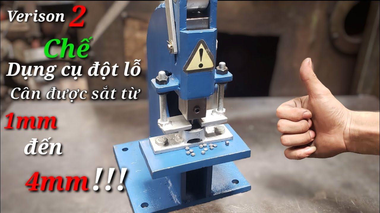 Nâng Cấp Phiên Bản 2 Của Dụng Cụ Đột Lỗ Có Cân Được Sắt 4mm và Inox Không??? ( punching tools )