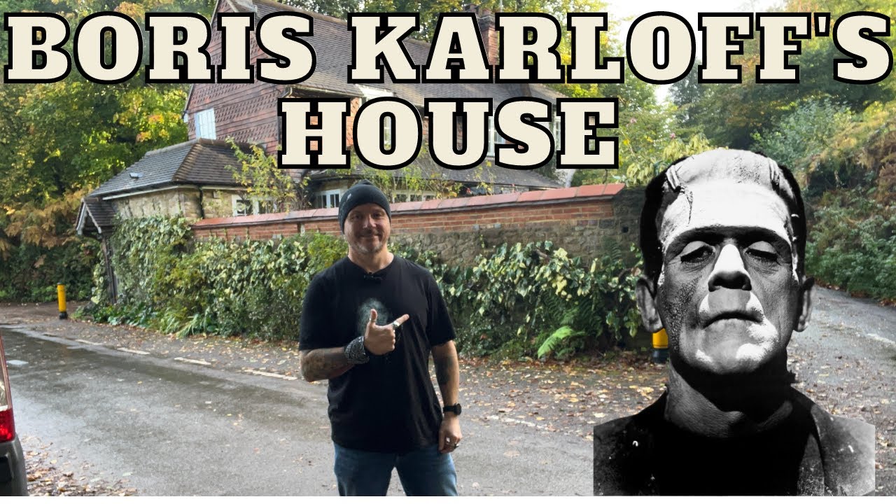 Boris Karloff's House  -   Frankenstein's Monster