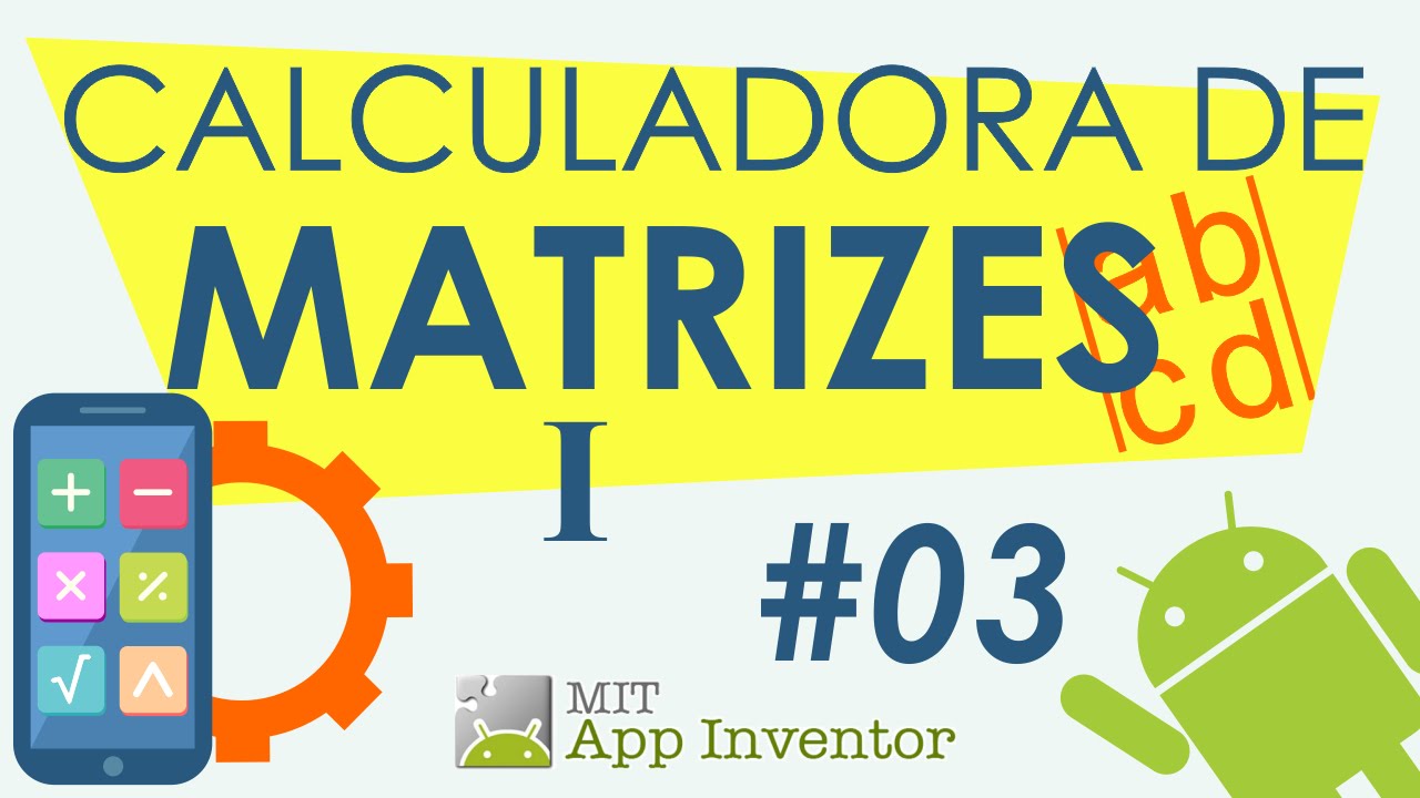 Operações Com Matrizes - 01 de 02 - MIT App Inventor