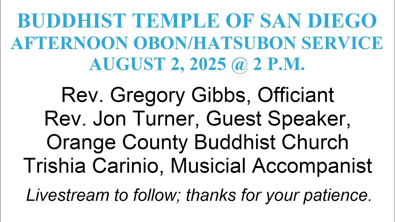 LIVE BTSD Obon Service, Rev. Gregory Gibbs and Rev. Jon Turner, OCBC, Aug. 2, 2025
