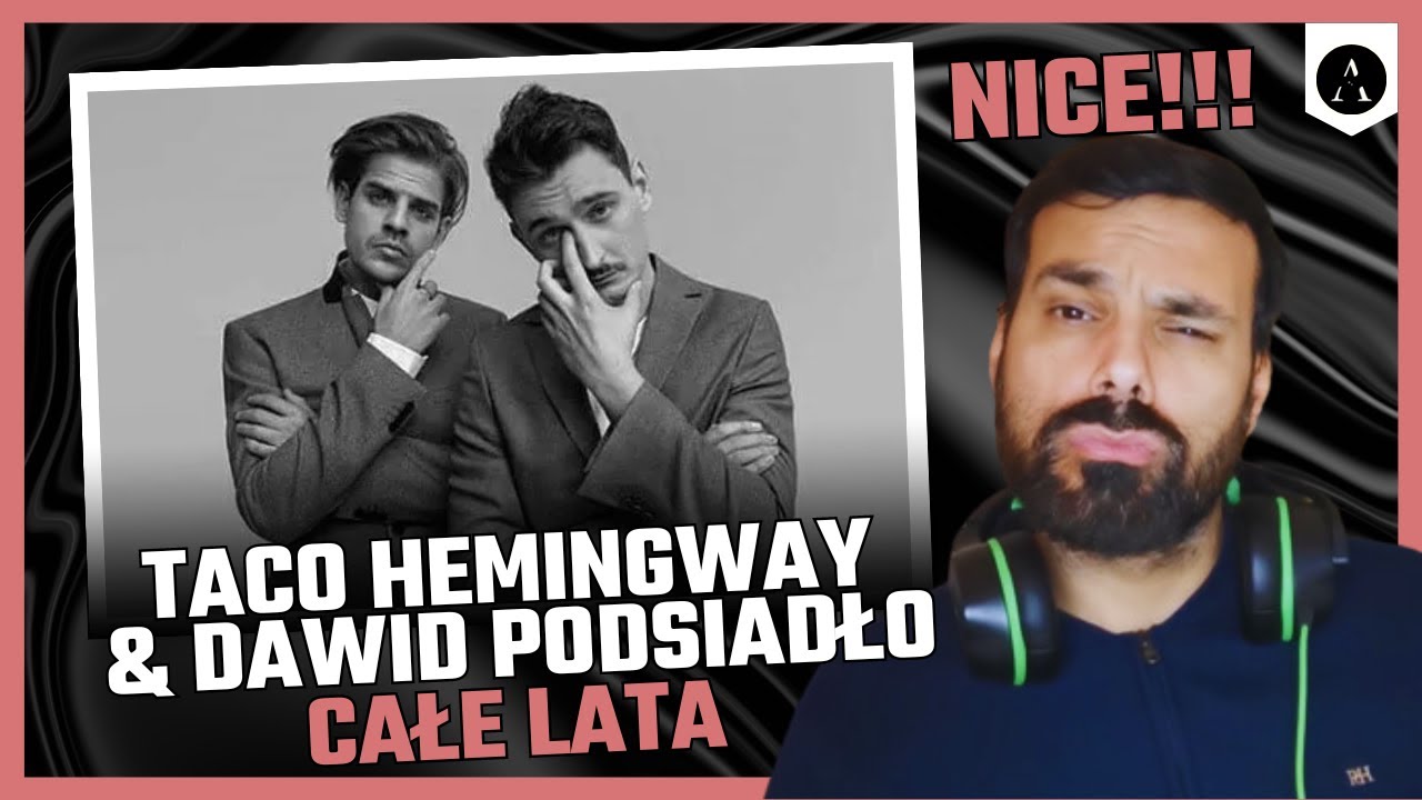 TACO HEMINGWAY & DAWID PODSIADLO - 