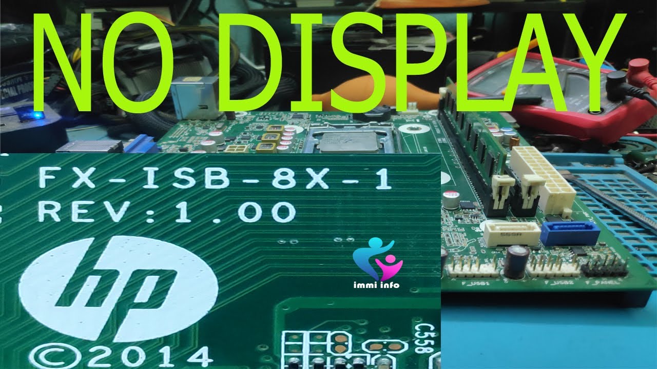 HP FX ISB 8X 1 NO DISPLAY PROBLEM SOLUTION | HP H81 MOTHERBOARD NO DISPLAY