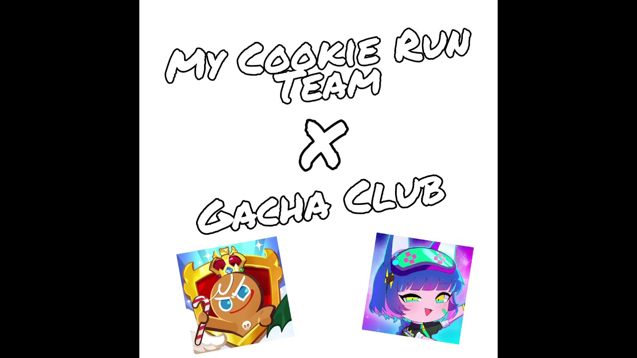 Cookie Run Kingdom X Gacha Club (Read Desc)