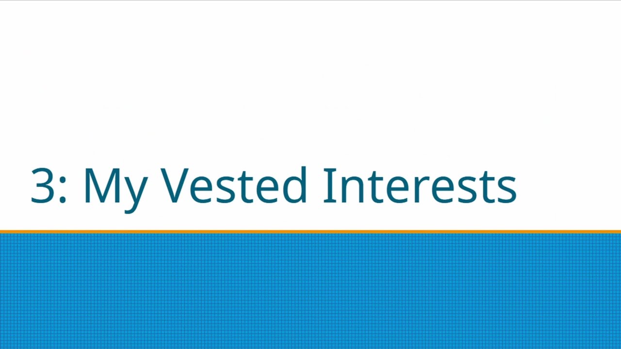 Chapter 3 - My Vested Interests