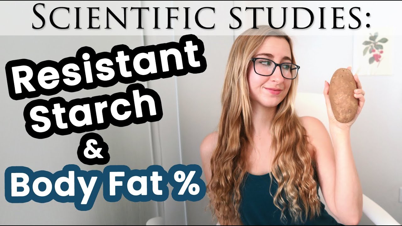 Studies: Resistant Starch & Body Composition | Body Fat vs Lean Muscle