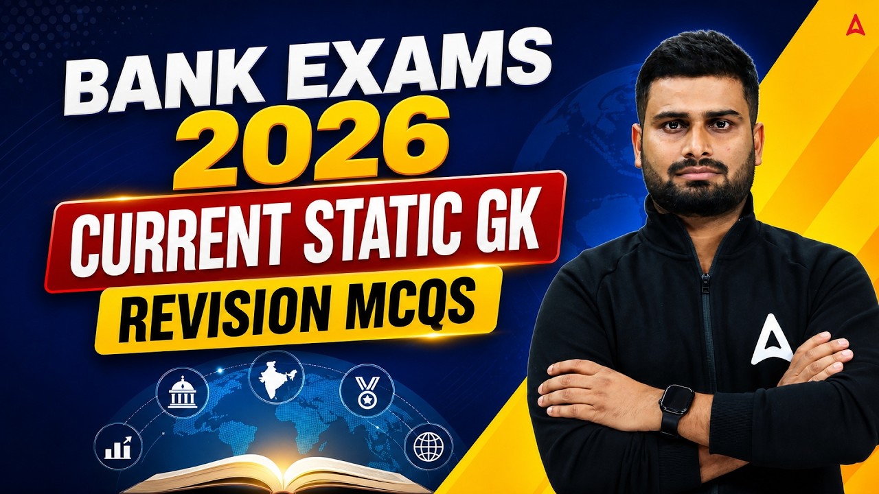 Bank Exams 2026: Current + Static GK Revision MCQs | Complete Practice