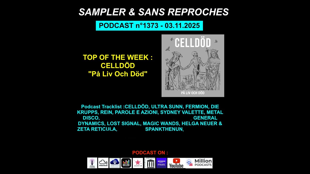 S&SR Podcast n°1373 – 03.11.2025 [ Top of the week CELLDÖD 