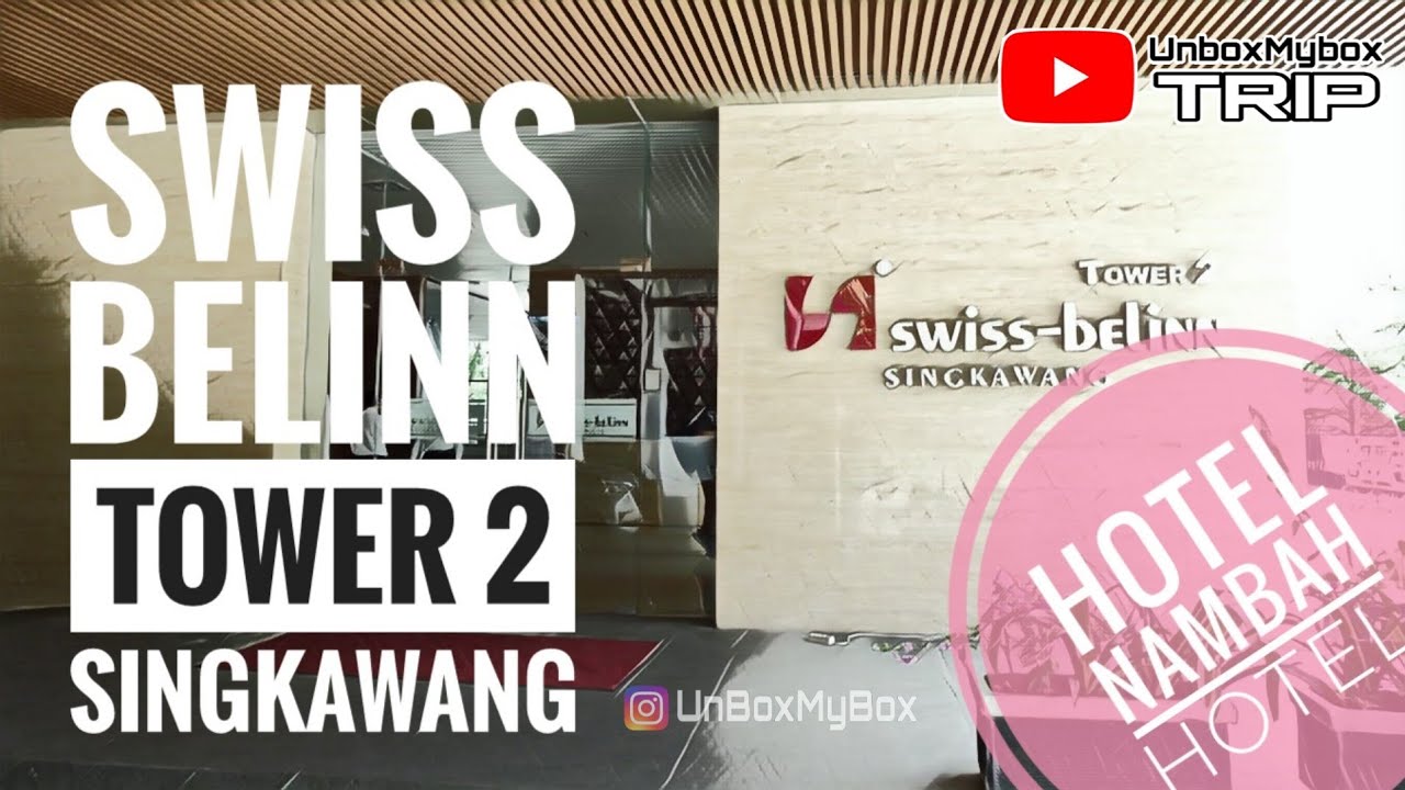 Swiss BelInn [Tower 2] - Singkawang