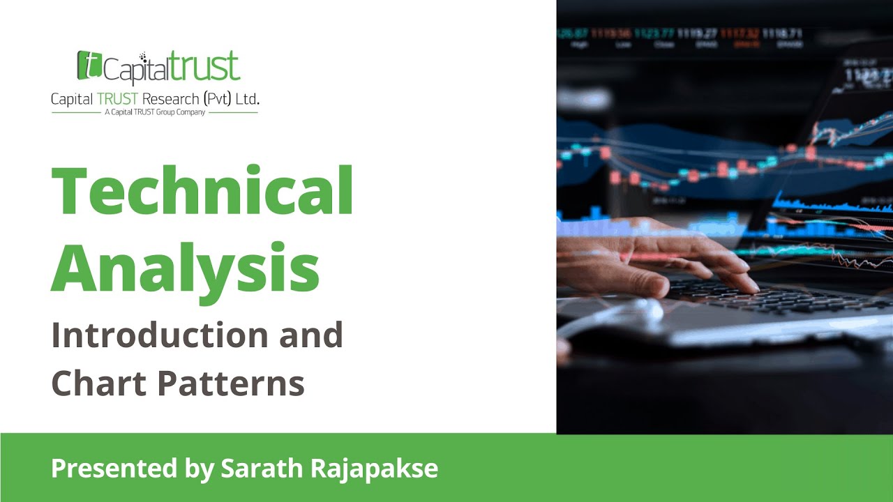 Technical Analysis - Introduction and Chart Patterns