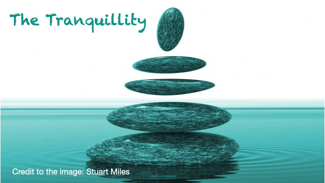 Tranquility