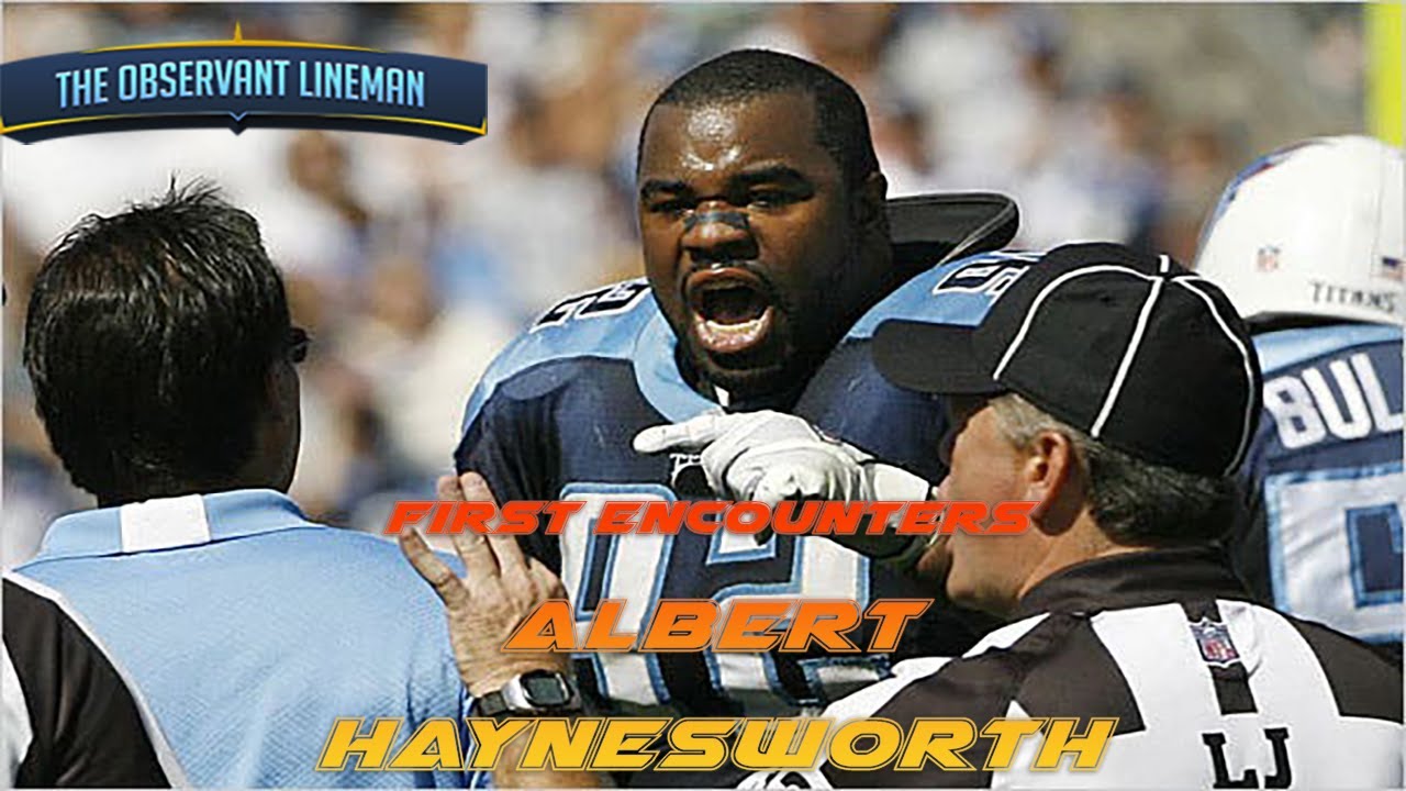 First Encounters: Albert Haynesworth