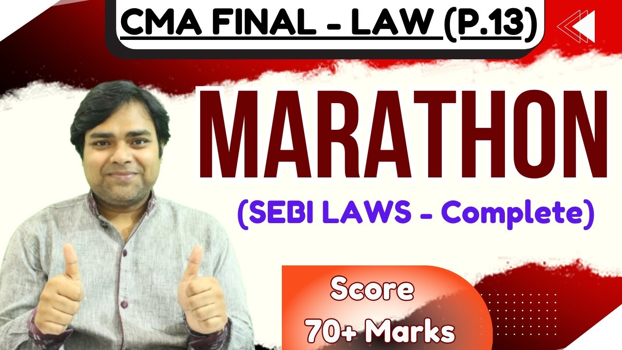 CMA Final - SEBI Laws (Complete) | New syllabus - 2022 Syllabus | #cmafinallaw #economiclaw