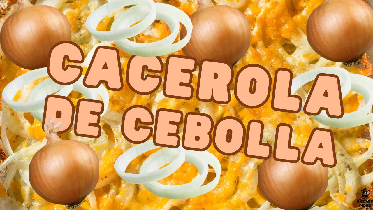 Cacerola de cebolla