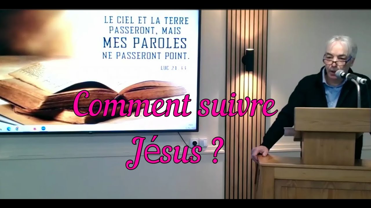 Comment suivre Jésus ?