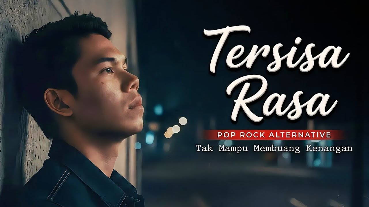 Tersisa Rasa – Rasa yang Sulit Dihapus | Awang Anugerah (Original Song)
