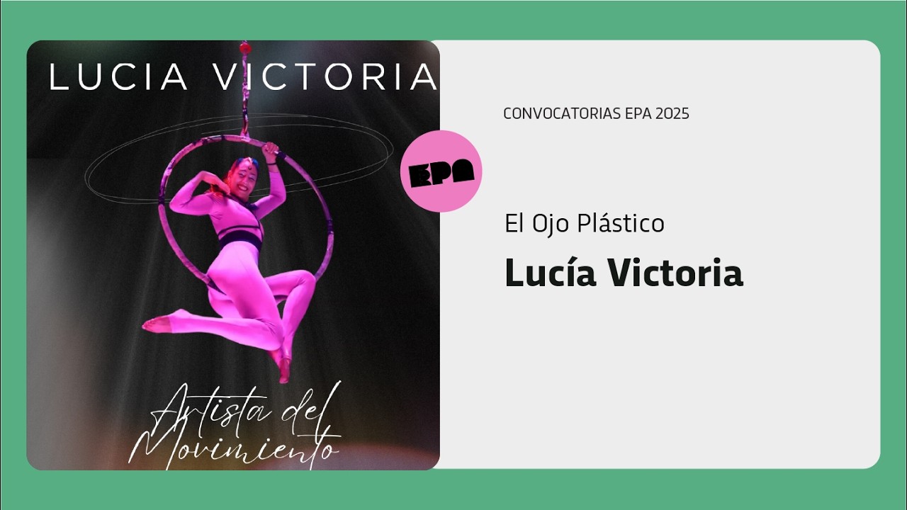 EL OJO PLÁSTICO | Programa 93 | Lucía Victoria