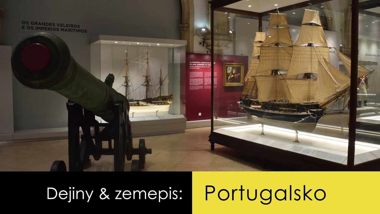 Dejiny & zemepis: Portugalsko