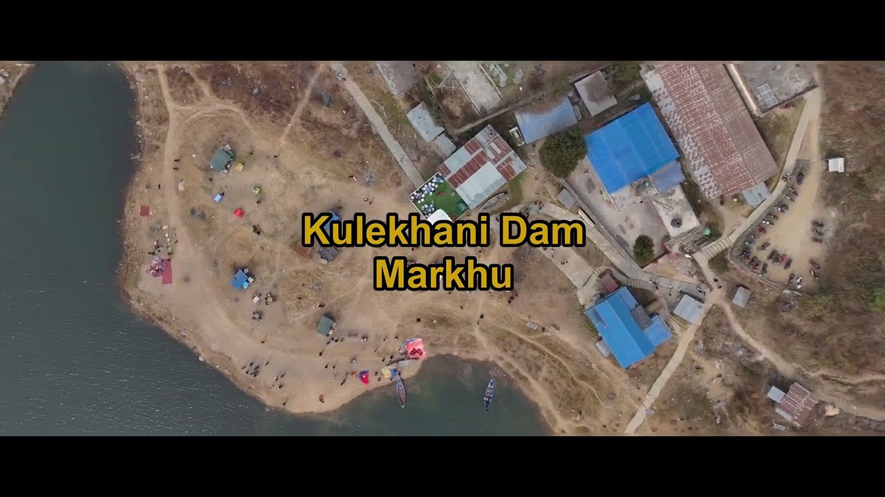 Kulekhani Dam,Markhu,2026