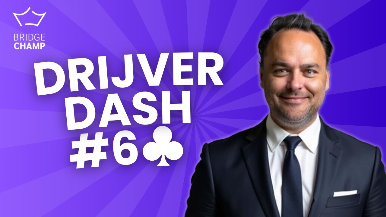 Drijver Dash 6 – Slagen tellen, preëmptief bieden en techniek