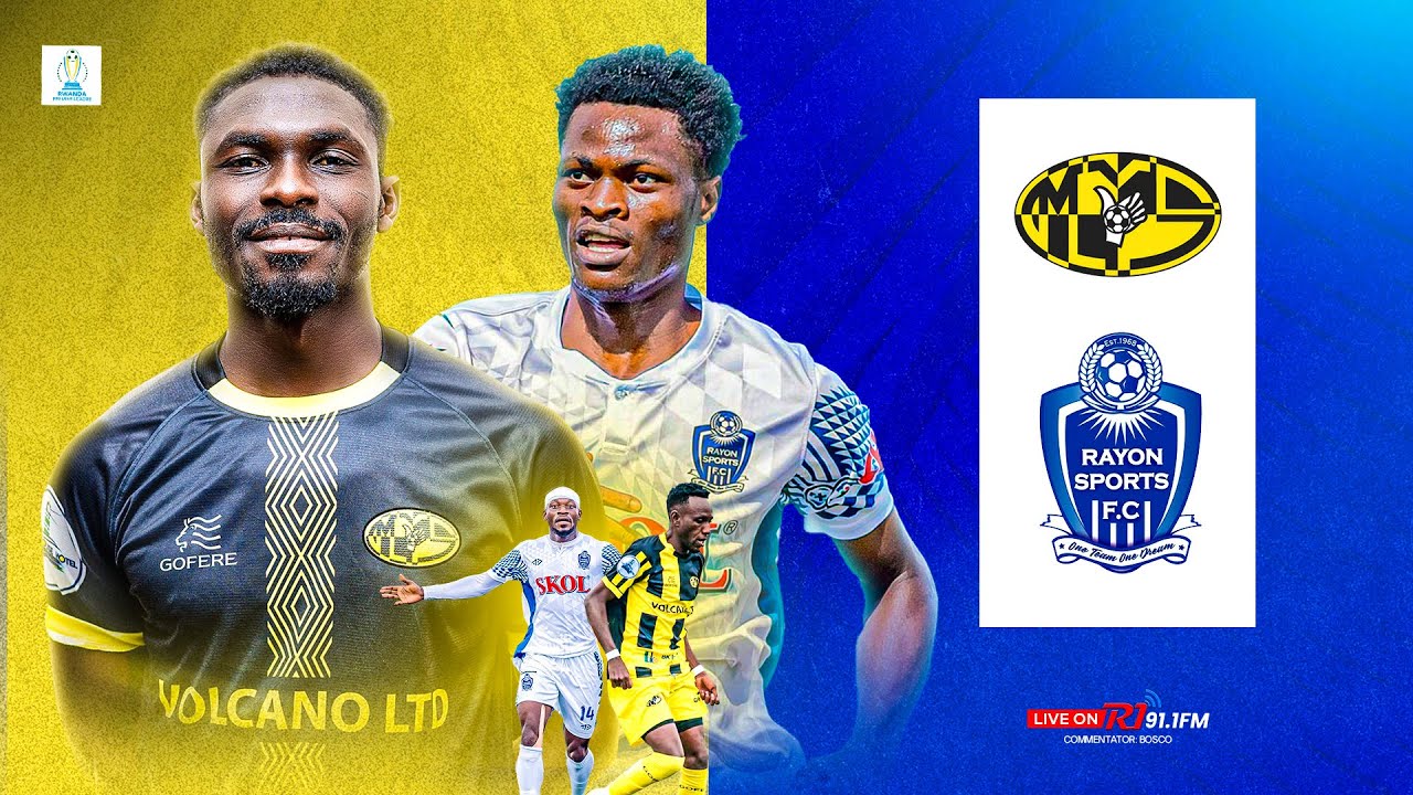 🔴LIVE: MUKURA VS RAYON SPORTS