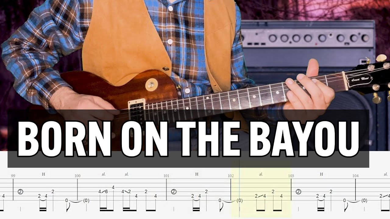Born on the Bayou CCR Guitar Tab Cover Lesson Tutorial