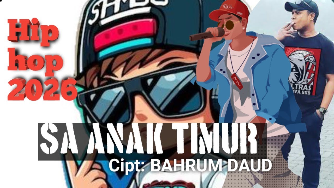 SA ANAK TIMUR// HIP-HOP 2026// Cipt: BAHRUM DAUD ( OM BA-UM )