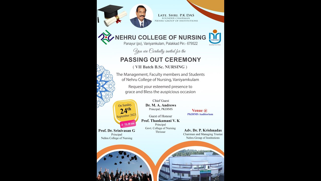 Nehru College of Nursing Passing Out Ceremony VII Batch B. Sc Nursing