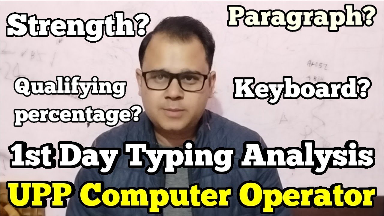 1st Day Typing Analysis| Typing Strategy for further candidates #computeroperator2024 #typingtest 