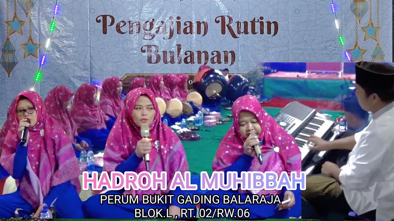 Hadroh AL MUHIBBAH || Pengiring Acara Pengajian Rutin Bulanan