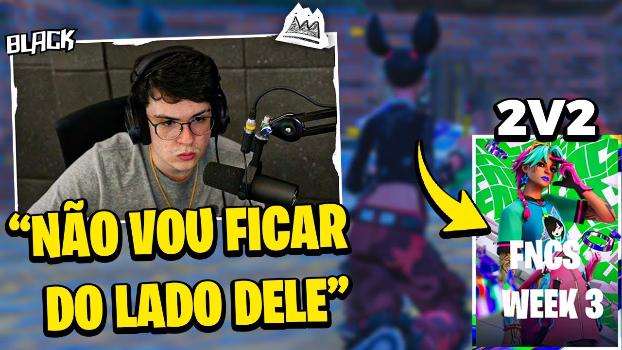 BLACKOUTZ REAGE: FIGHT 2V2 DOS PROS NA WEEK 3 DA FNCS!