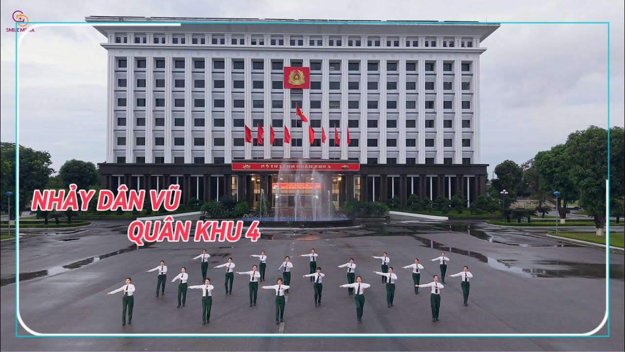 Smile Media x NHẢY DÂN VŨ QUÂN KHU 4