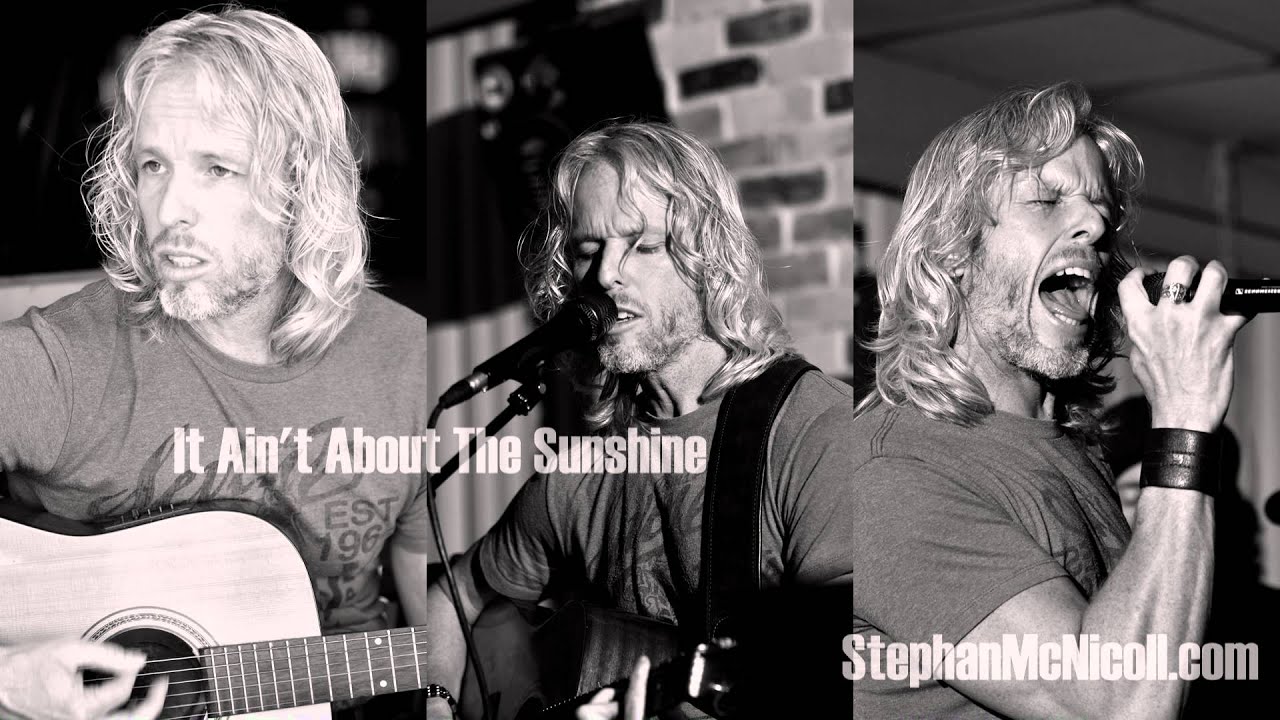It Ain't About The Sunshine - Stephan McNicoll