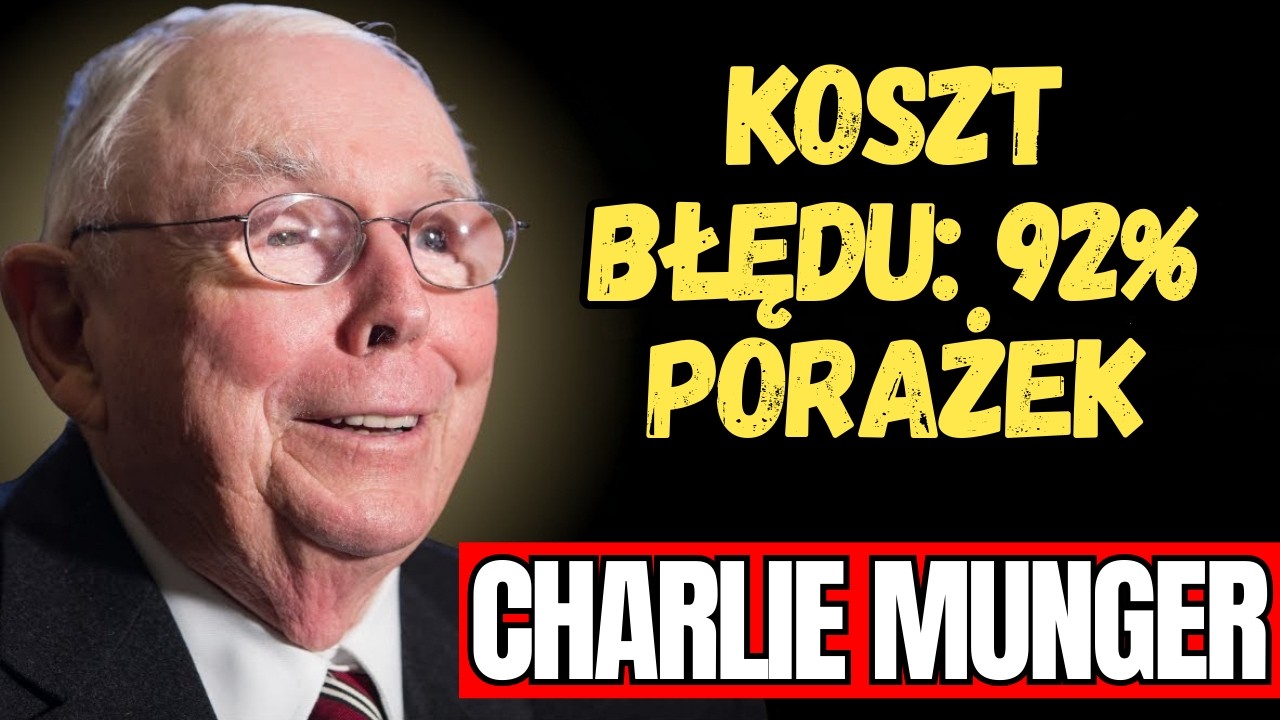 CHARLIE MUNGER - 7 nawyków które niszczą Twoją finansową przyszłość