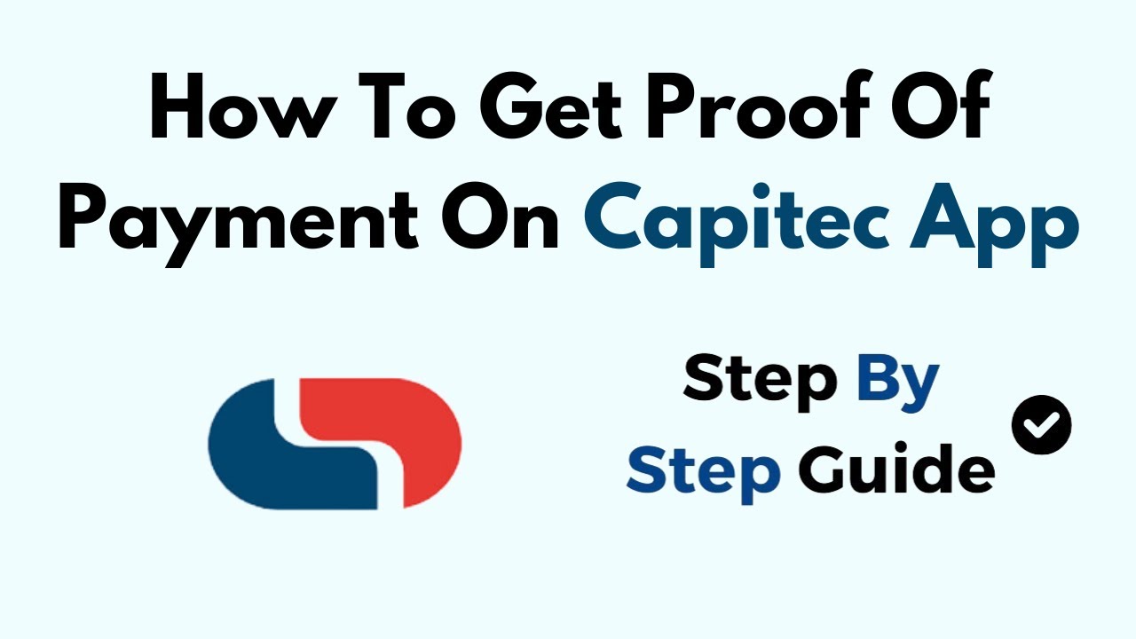 How to Get Proof of Payment on Capitec App &ndash; Step-by-Step Guide to Download or Share POP