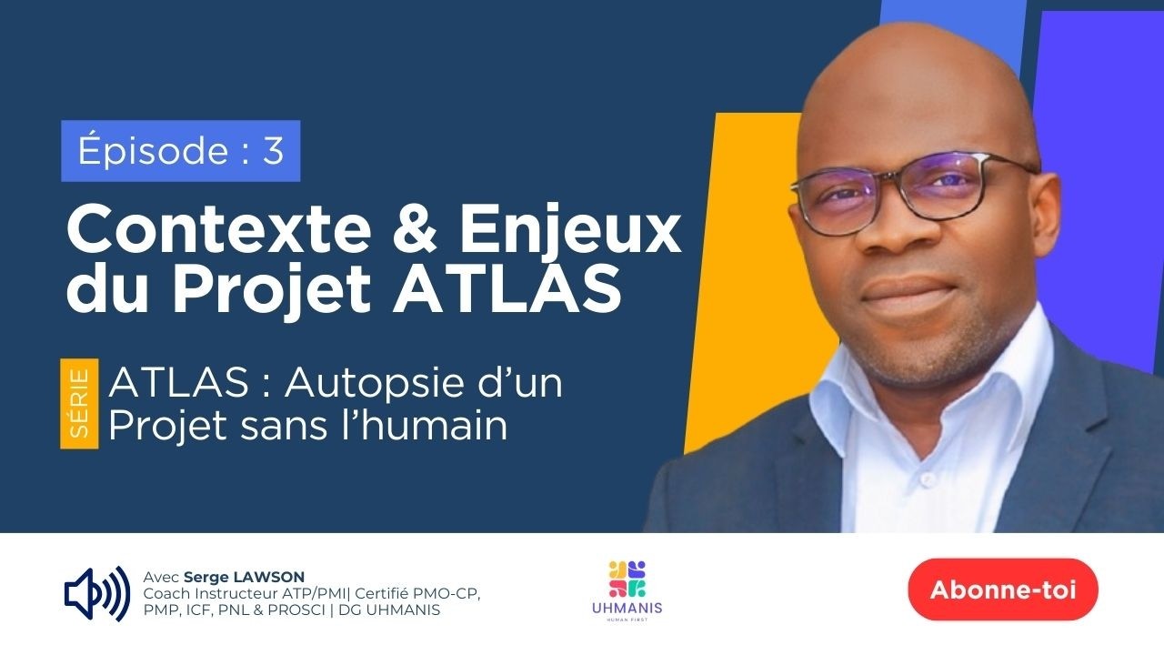 ATLAS Autopsie Episode 3 Contexte et enjeux du projet
