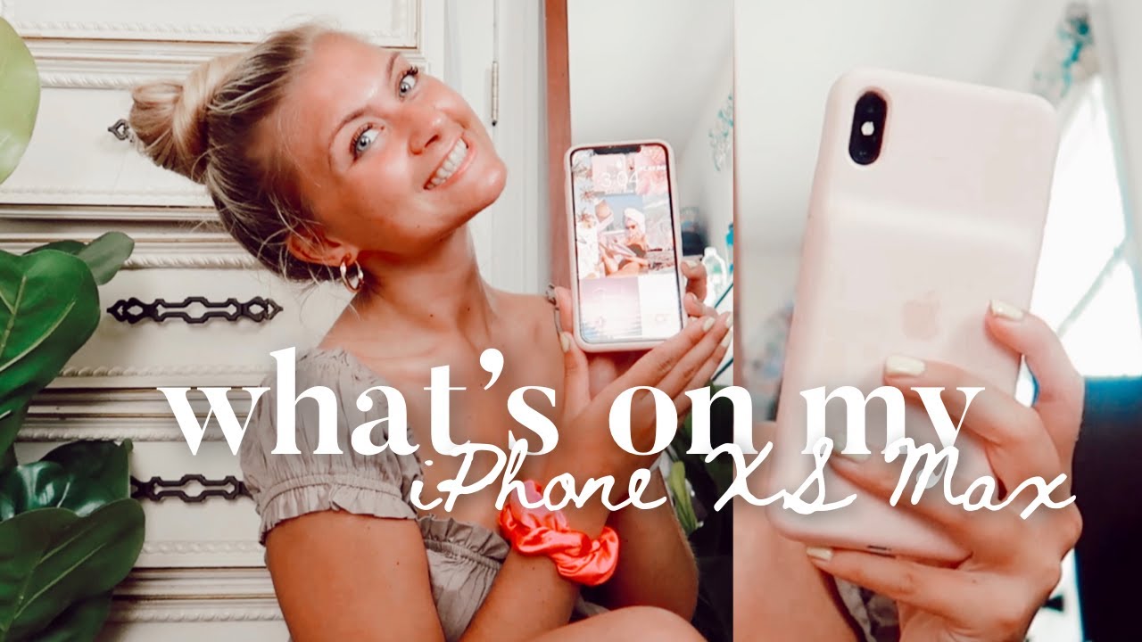 ~updated~ WHAT'S ON MY IPHONE XS MAX