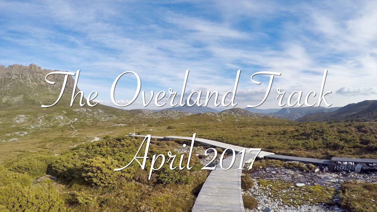 Overland Track, Tasmania - April 2017