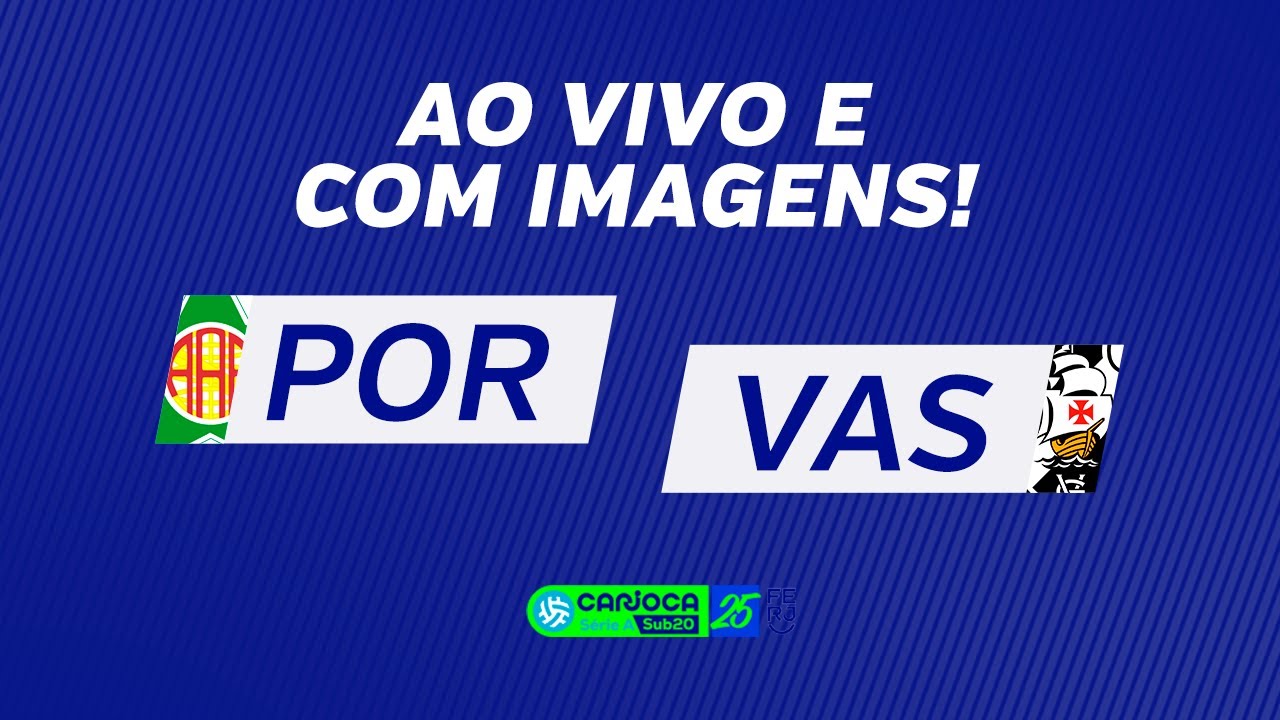 AO VIVO E COM IMAGENS: PORTUGUESA X VASCO DA GAMA - QUARTAS DE FINAL (IDA) - CARIOCA SUB-20