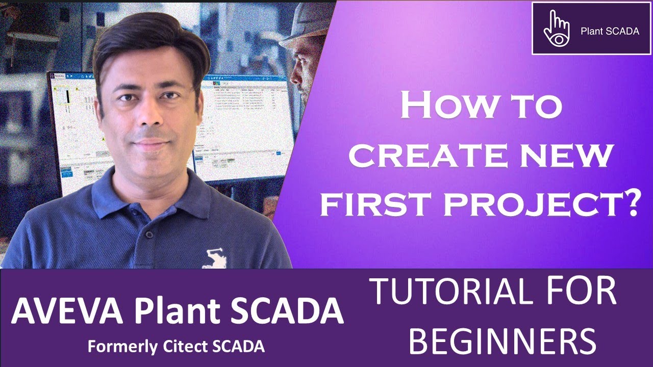 2. AVEVA Plant SCADA | Как создать свой первый проект | Пошаговое руководство для начинающих