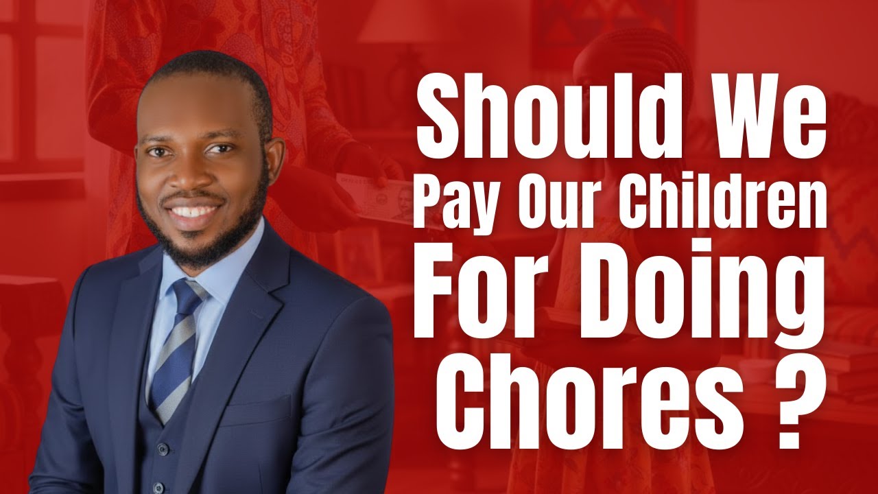 Should we pay our Children for doing chores?