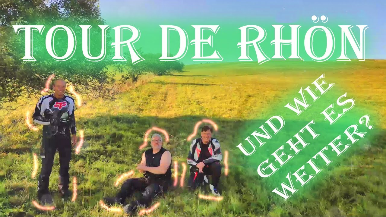 das Nachtreffen Teil 3, eine Tour durch die Rhön, die nächste Tour und wie geht es weiter !!!