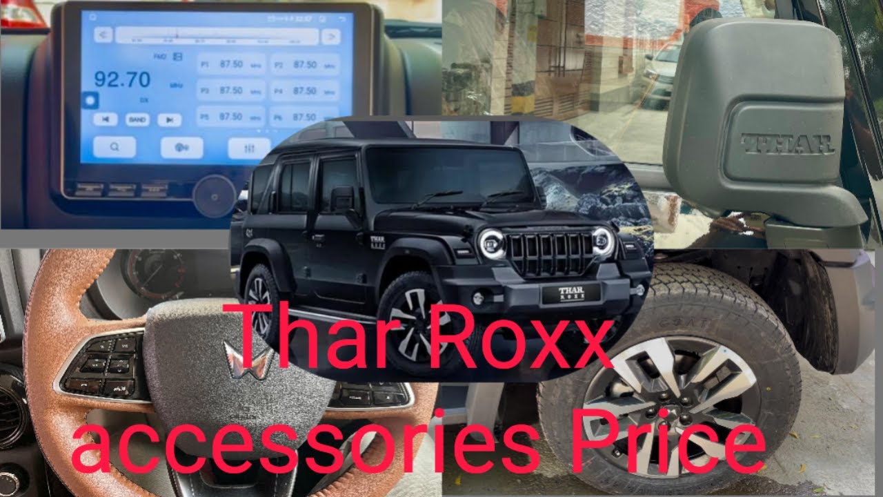 thar roxx accessories price I THAR ROXX ALL ACCESSORIES LATEST PRICE