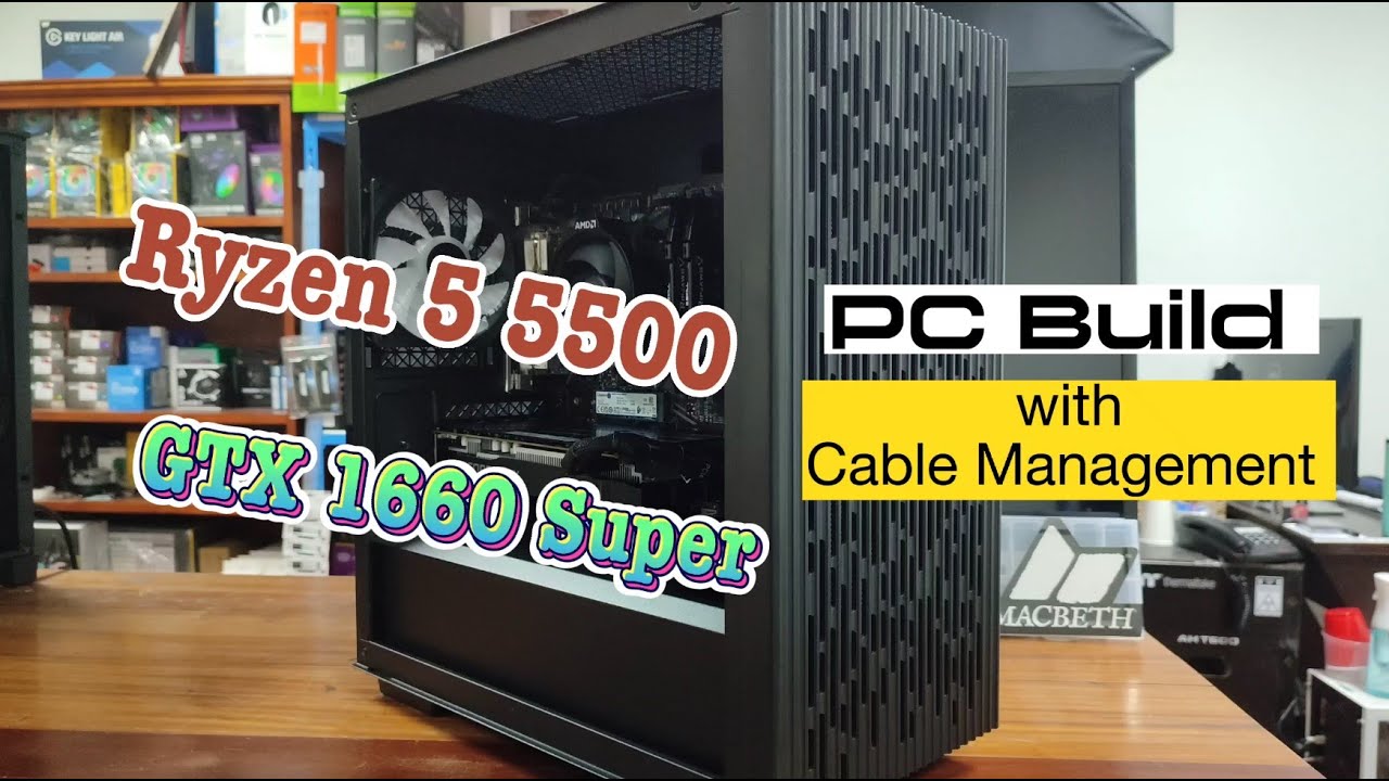 Gaming PC Build ft. Ryzen 5 5500 x GTX 1660 Super (Time-lapse) | PCB-53