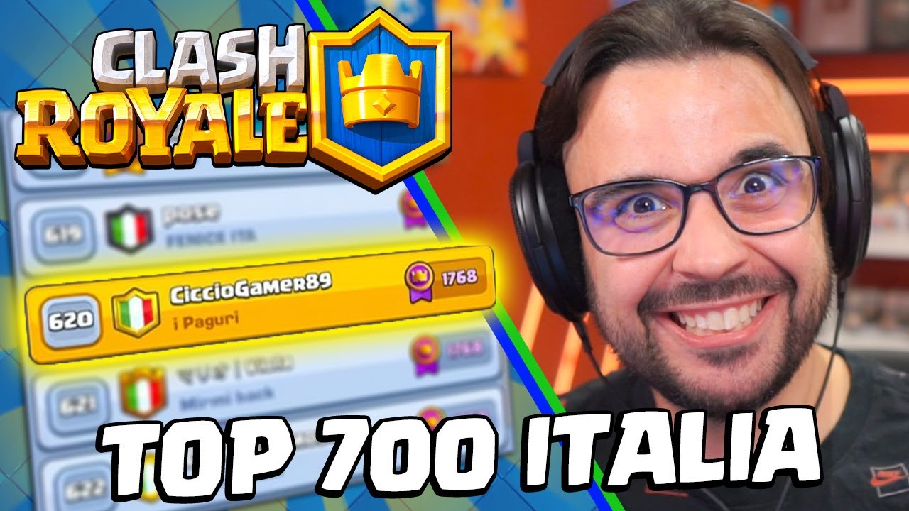 TOP 700&deg; Italia, vi Lascio immaginare - XXXXXXXXXXL CLASH ROYALE