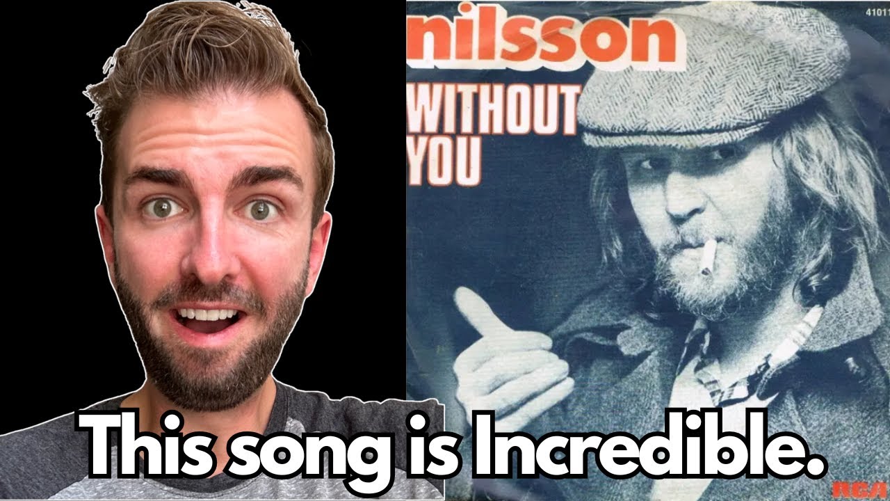 First Time Hearing | Harry Nilsson - Without You |